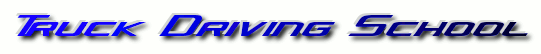 Truck Driving Schools - CDL 