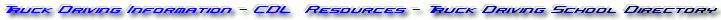 Truck Driving School Information - 