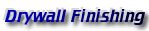 drywall finishing -- how to finish drywall
